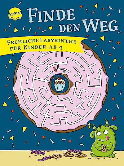 Finde den Weg - Fröhliche Labyrinthe für Kinder ab 4