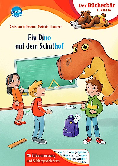 Der Bücherbär: Ein Dino auf dem Schulhof