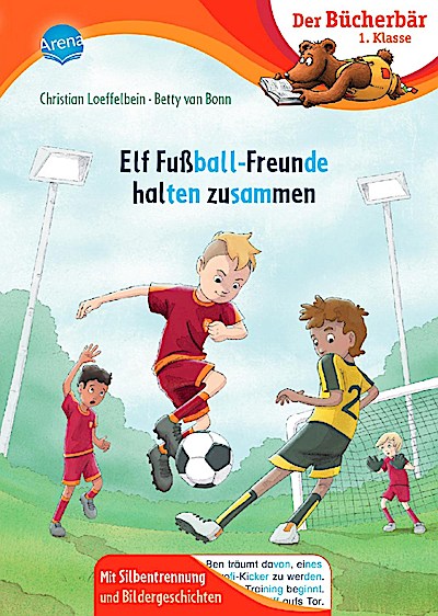 Der Bücherbär: Elf Fußball-Freunde halten zusammen