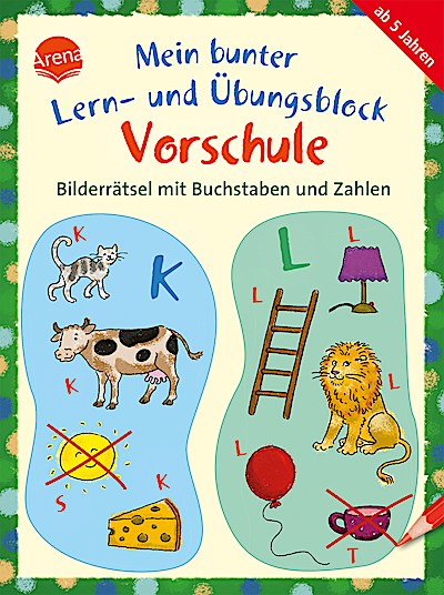 Mein bunter Lern- & Übungsblock Vorschule: Bilderrätsel ...