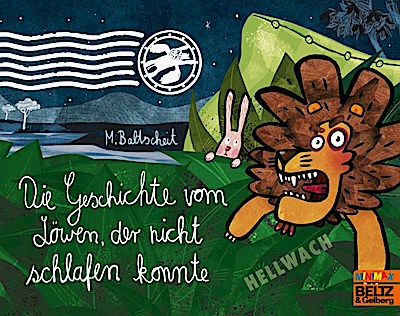 Die Geschichte vom Löwen, der nicht schlafen konnte