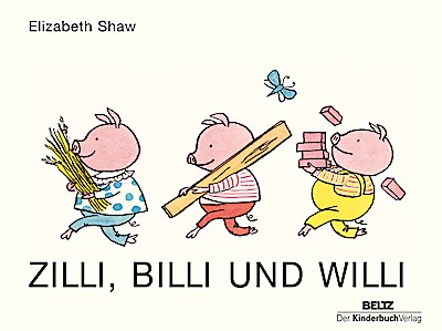 Zilli, Billi und Willi