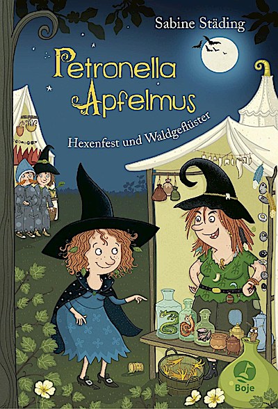 Petronella Apfelmus (07) - Hexenfest und Waldgeflüster