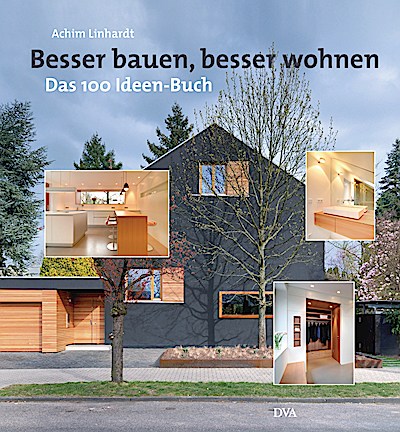 Besser bauen, besser wohnen