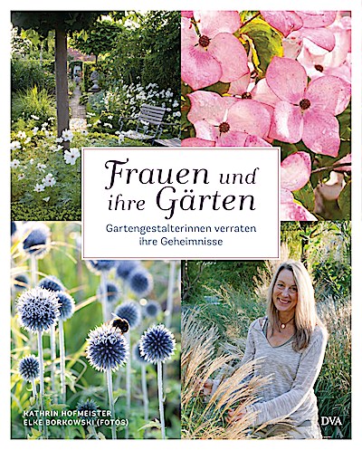 Frauen und ihre Gärten