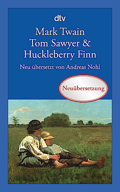 Tom Sawyer & Huckleberry Finn