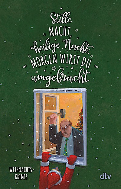 Stille Nacht, heilige Nacht, morgen wirst du u...