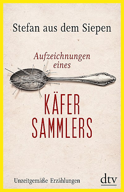 Aufzeichnungen eines Käfersammlers