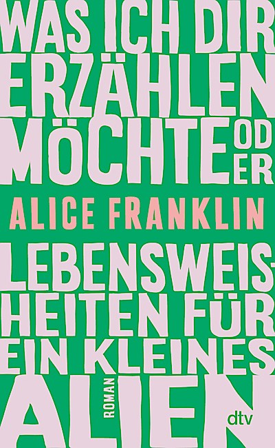 Was ich dir erzählen möchte oder Lebensweisheiten für ei...