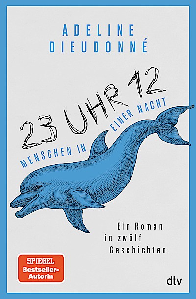 23 Uhr 12 – Menschen in einer Nacht