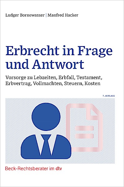 Erbrecht in Frage und Antwort