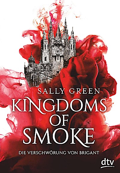 Kingdoms of Smoke – Die Verschwörung von Brigant