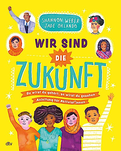 Wir sind die Zukunft – Anleitung für Aktivist*innen