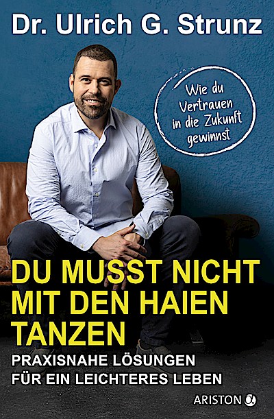 Du musst nicht mit den Haien tanzen - Praxisnahe Lösungen...