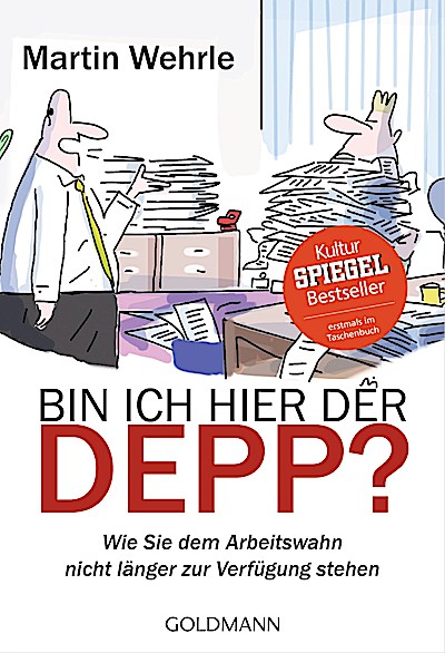 Bin ich hier der Depp?