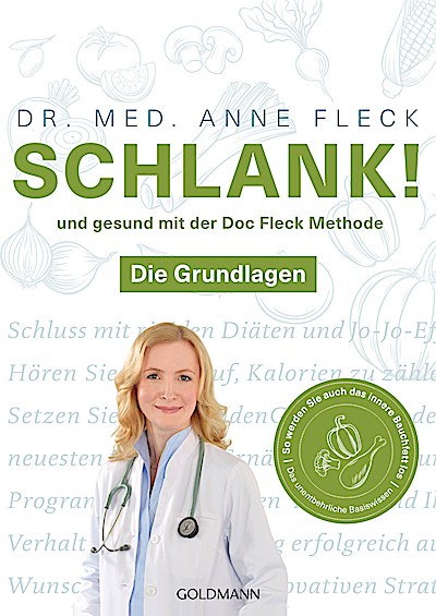 Schlank! und gesund mit der Doc Fleck Methode