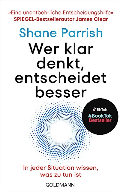 Wer klar denkt, entscheidet besser