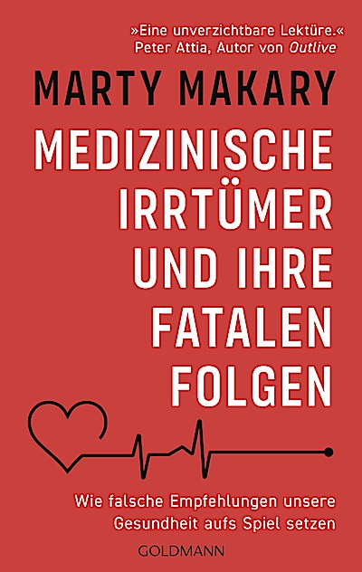Medizinische Irrtümer und ihre fatalen Folgen