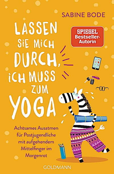 Lassen Sie mich durch, ich muss zum Yoga