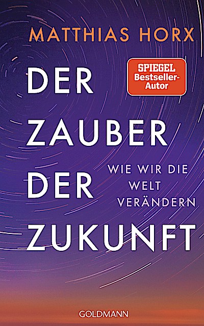 Der Zauber der Zukunft