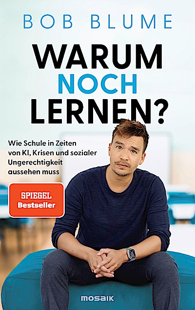 Warum noch lernen?