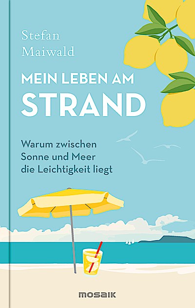 Mein Leben am Strand