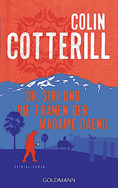 Dr. Siri und die Tränen der Madame Daeng
