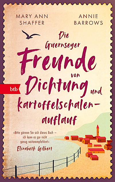Die Guernseyer Freunde von Dichtung und Kartof...