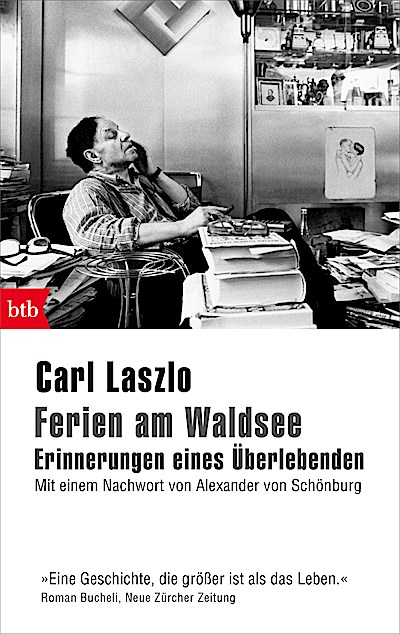Ferien am Waldsee - Erinnerungen eines Überleb...