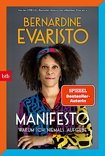 Manifesto. Warum ich niemals aufgebe