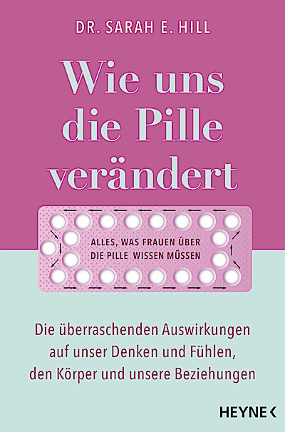 Wie uns die Pille verändert