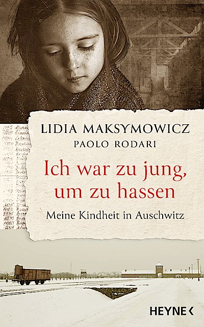 Ich war zu jung, um zu hassen. Meine Kindheit ...