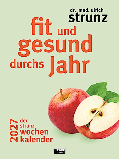 Fit und gesund durchs Jahr – Der Strunz-Wochen...