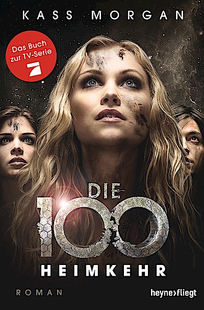 Die 100 - Heimkehr