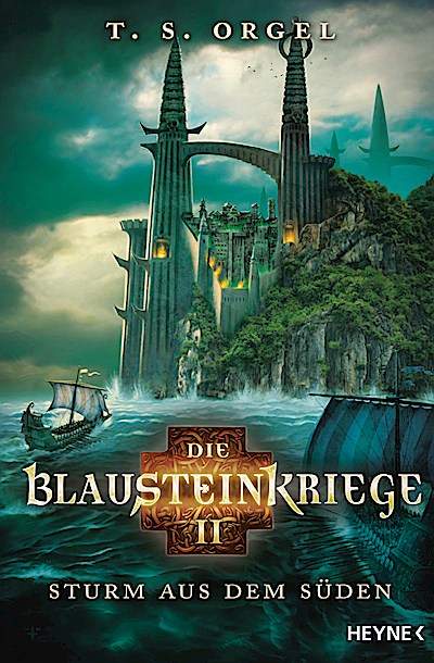 Die Blausteinkriege 2 - Sturm aus dem Süden