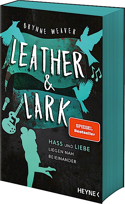 Leather & Lark - Hass und Liebe liegen nah bei...