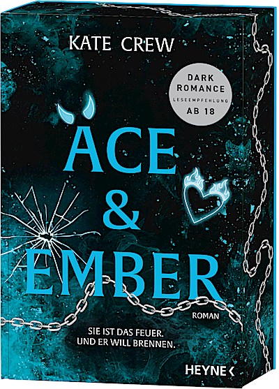 Ace & Ember - Sie ist das Feuer. Und er will b...