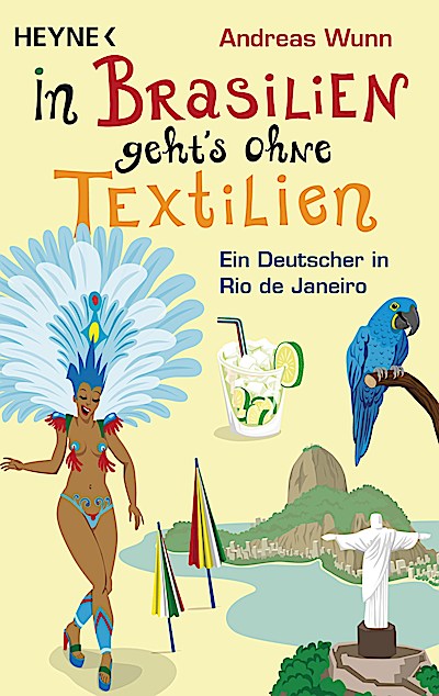 In Brasilien geht`s ohne Textilien