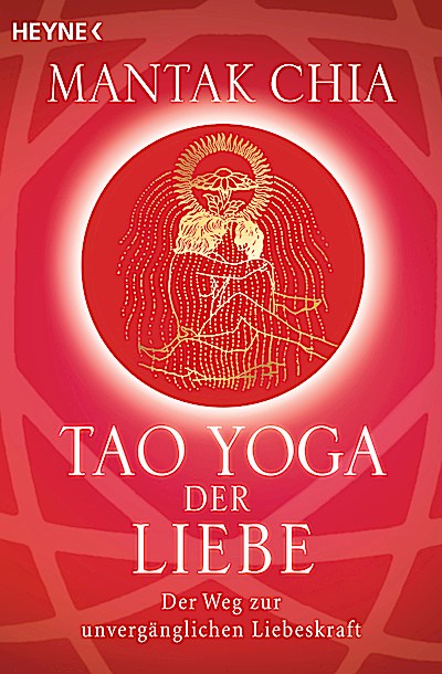Tao Yoga der Liebe
