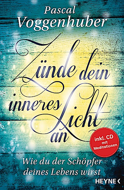 Zünde dein inneres Licht an