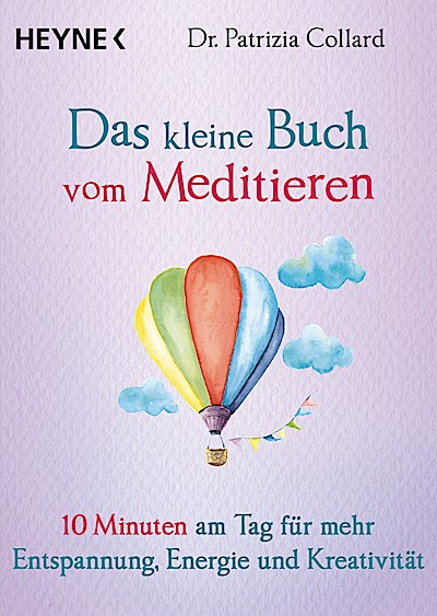 Das kleine Buch vom Meditieren