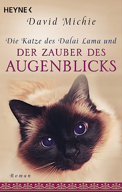 Die Katze des Dalai Lama und der Zauber des Au...