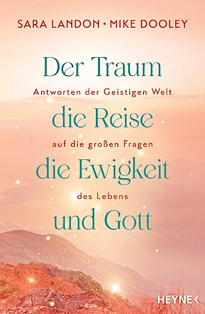 Der Traum, die Reise, die Ewigkeit und Gott