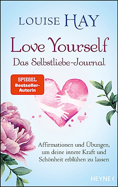 Love Yourself – Das Selbstliebe-Journal