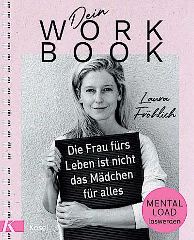 Dein Workbook: Die Frau fürs Leben ist nicht d...