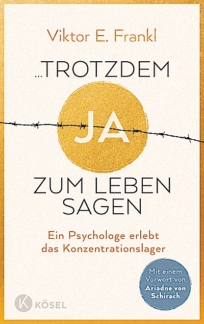 ...trotzdem Ja zum Leben sagen
