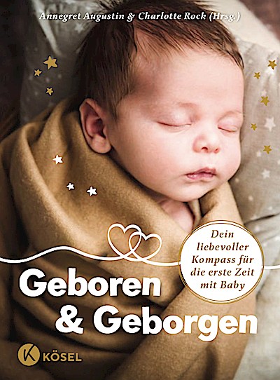 Geboren & Geborgen