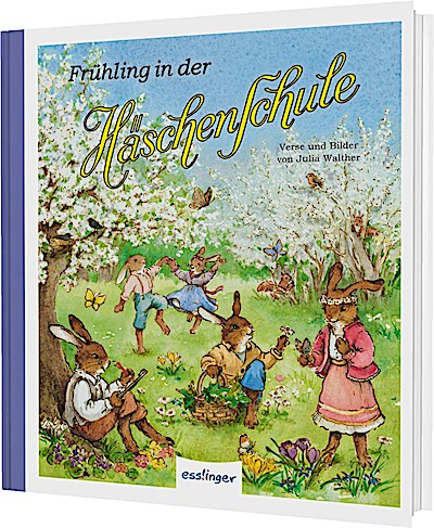 Die Häschenschule 9: Frühling in der Häschensc...