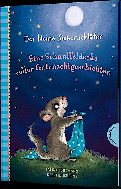 Der kleine Siebenschläfer: Eine Schnuffeldecke...
