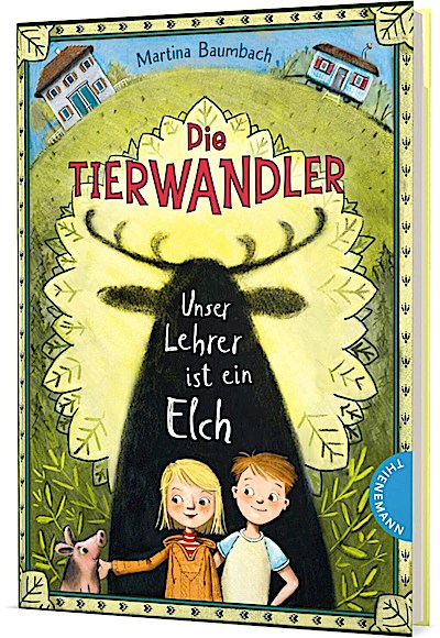 Die Tierwandler 1: Unser Lehrer ist ein Elch